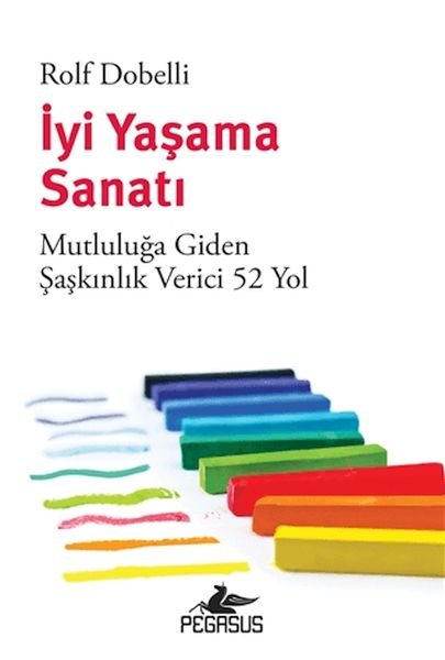 iyi-yasama-sanati-mutluluga-giden-saskinlik-verici-52-yol