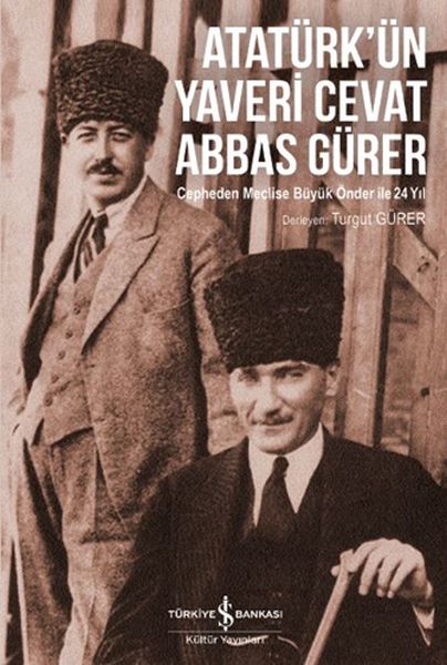 ataturk-un-yaveri-cevat-abbas-gurer