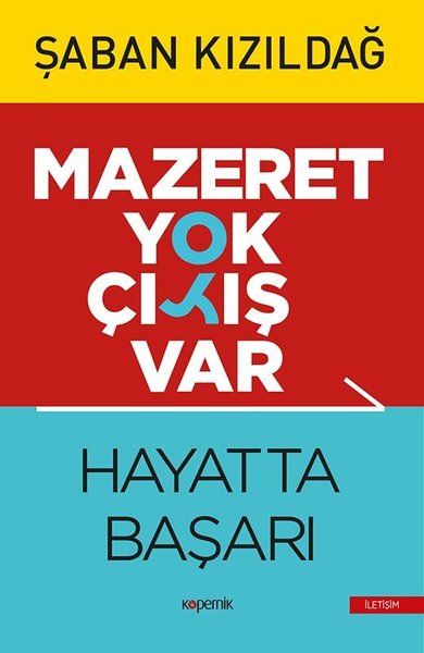 mazeret-yok-cikis-var-hayatta-basari