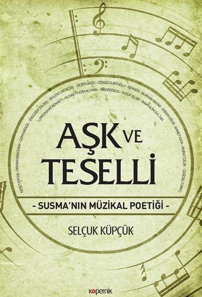 ask-ve-teselli-susma-nin-muzikal-poetigi