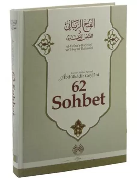 el-fethu-r-rabbani-ve-l-feyzu-rahmani-62-sohbet-ciltli