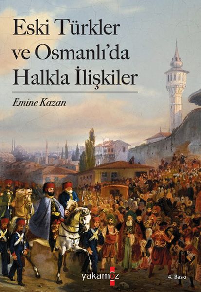 eski-turkler-ve-osmanli-da-halkla-iliskiler