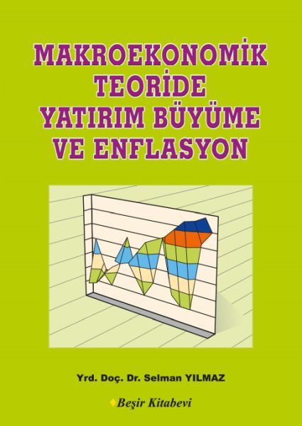 makroekonomik-teoriside-yatirim-buyume-ve-enflasyon