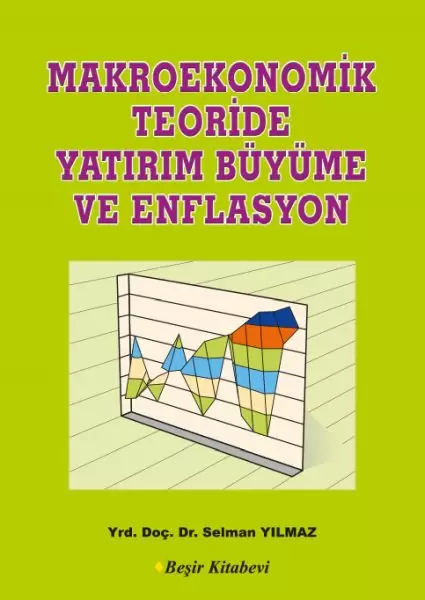 makroekonomik-teoriside-yatirim-buyume-ve-enflasyon