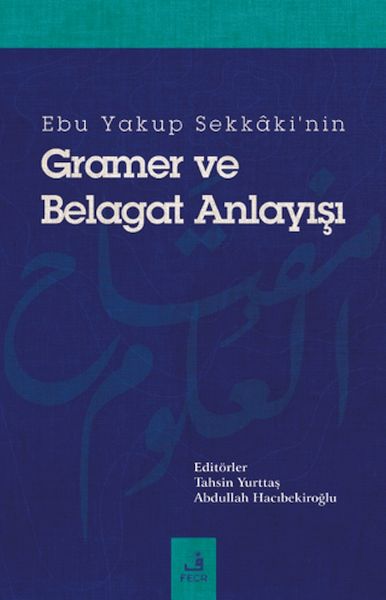 ebu-yakup-sekkaki-nin-gramer-ve-belagat-anlayisi