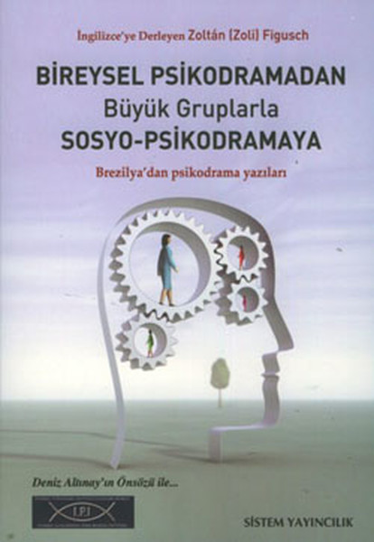 bireysel-psikodramadan-buyuk-gruplarla-sosyo-psikodramaya