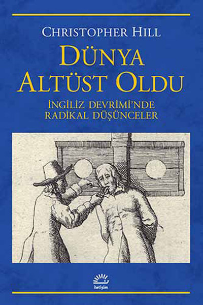 dunya-altust-oldu-ingiliz-devrimi-nde-radikal-dusunceler