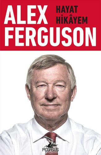 alex-ferguson-hayat-hikayem