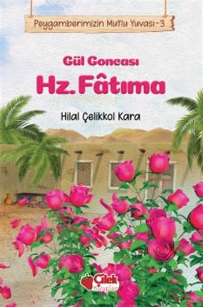 gul-goncasi-hz-fatima-peygamberimizin-mutlu-yuvasi-3