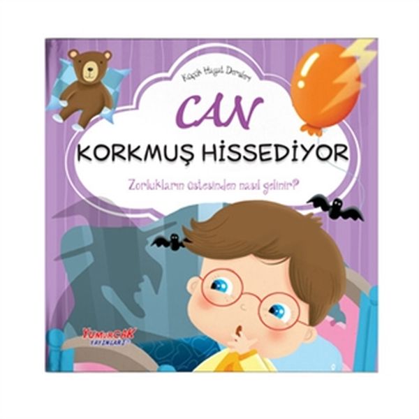 can-korkmus-hissediyor-kucuk-hayat-dersleri-ciltli