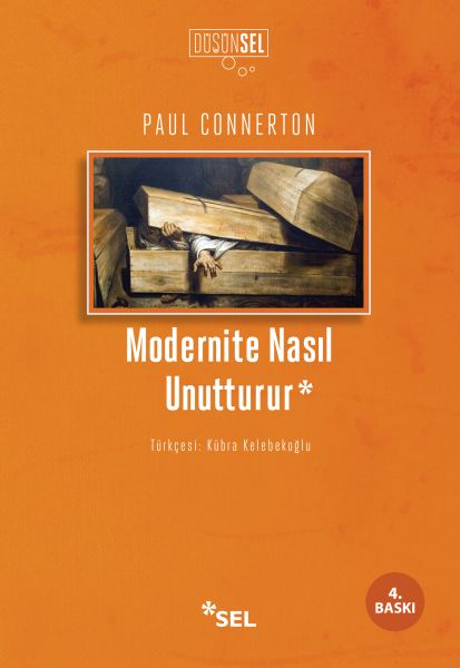 modernite-nasil-unutturur