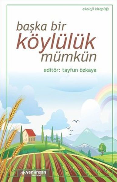 baska-bir-koyluluk-mumkun