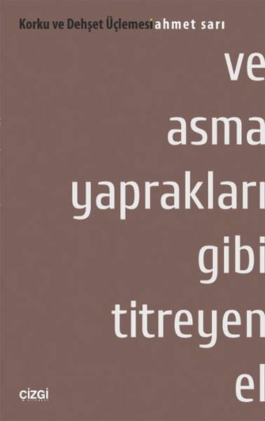 ve-asma-yapraklari-gibi-titreyen-el