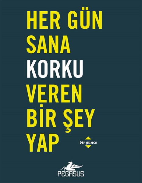 her-gun-sana-korku-veren-bir-sey-yap