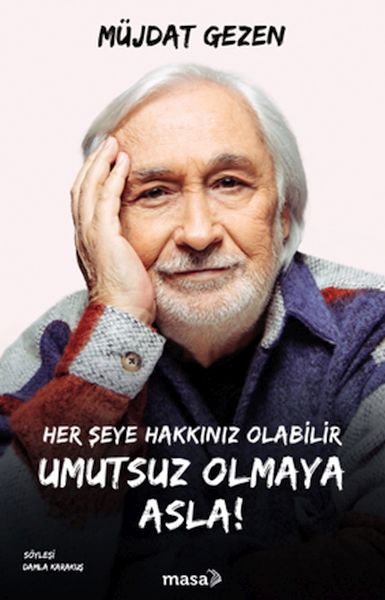 her-seye-hakkiniz-olabilir-umutsuz-olmaya-asla