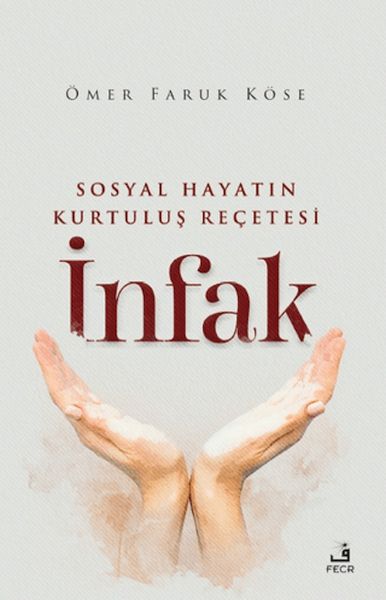 sosyal-hayatin-kurtulus-recetesi-infak