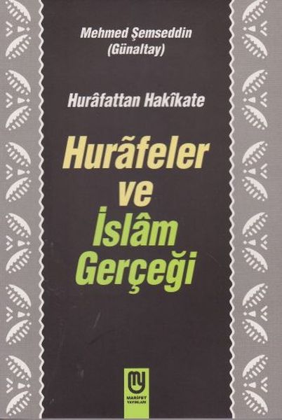 hurafetten-hakikate-hurafeler-ve-islam-gercegi