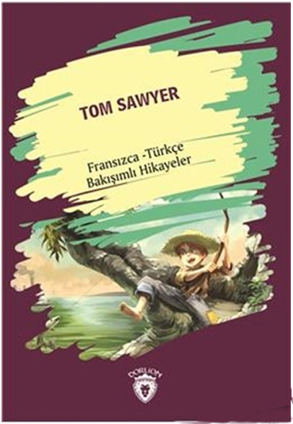 tom-sawyer-fransizca-turkce-bakisimli-hikayeler