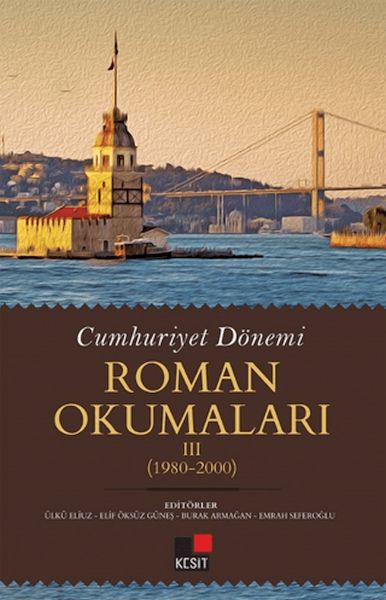 cumhuriyet-donemi-roman-okumalari-iii-1980-2000