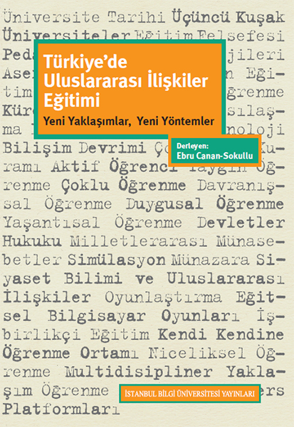 turkiye-de-uluslararasi-iliskiler-egitimi-yeni-yaklasimlar-yeni-yontemler