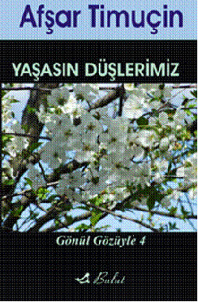 yasasin-duslerimiz-gonul-gozuyle-4