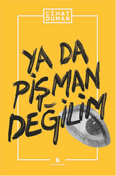 ya-da-pisman-degilim