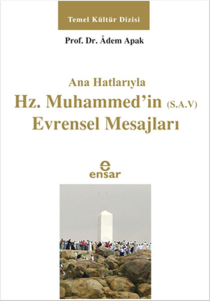 ana-hatlariyla-hz-muhammedin-s-a-v-evrensel-mesajlari