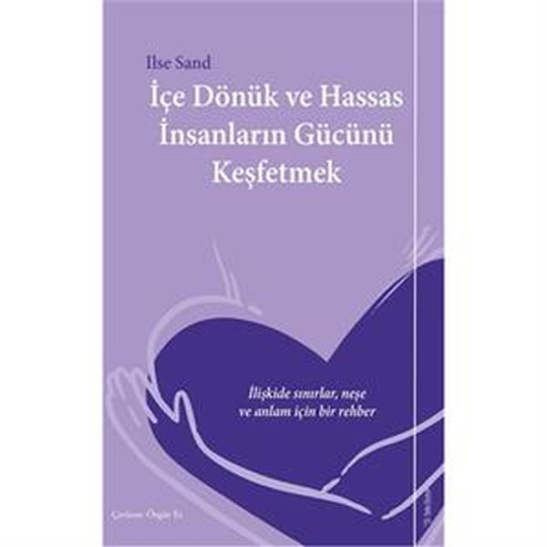 ice-donuk-ve-hassas-insanlarin-gucunu-kesfetmek