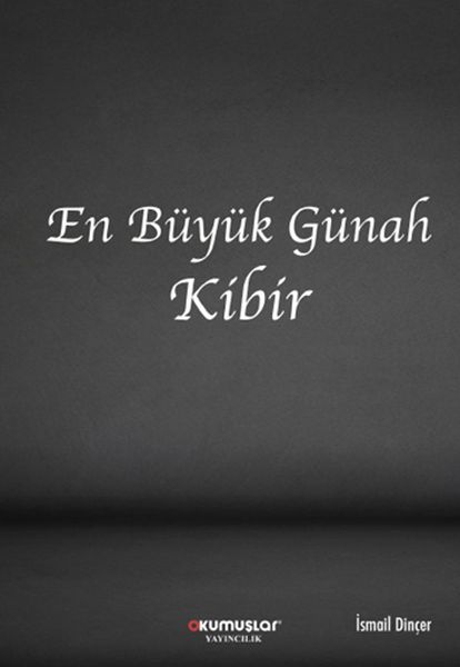 en-buyuk-gunah-kibir