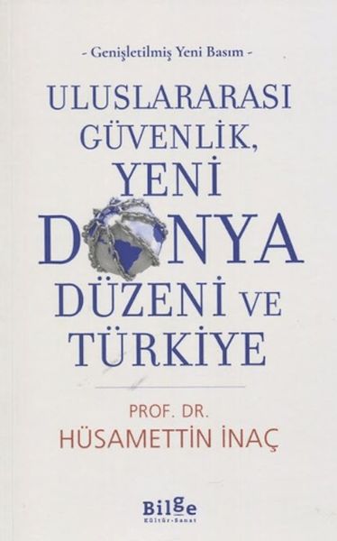 uluslararasi-guvenlik-yeni-dunya-duzeni-ve-turkiye-243289