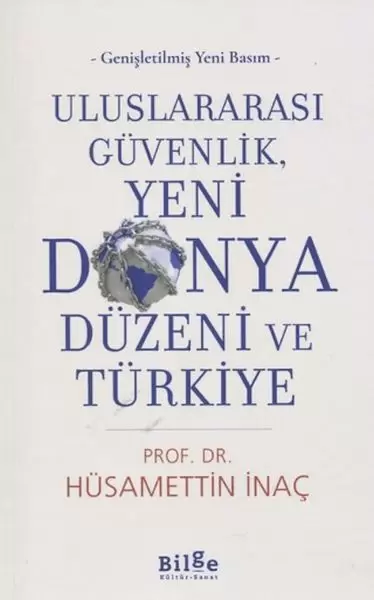uluslararasi-guvenlik-yeni-dunya-duzeni-ve-turkiye-243289