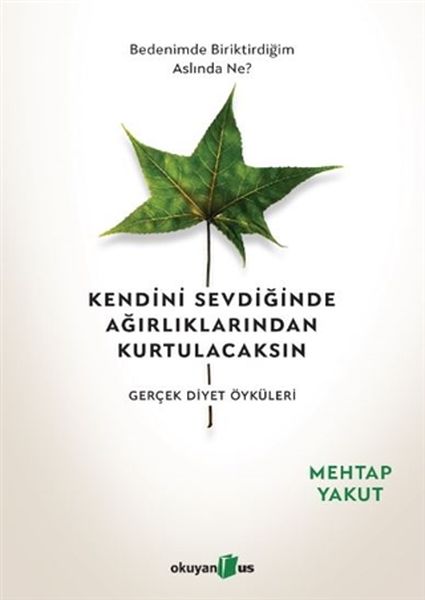 kendini-sevdiginde-agirliklarindan-kurtulacaksin