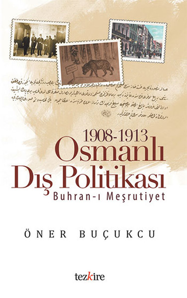 1908-1913-osmanli-dis-politikasi