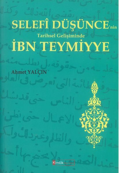 selefi-dusunce-nin-tarihsel-gelisiminde-ibn-teymiyye