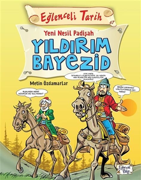 eglenceli-tarih-yeni-nesil-padisah-yildirim-bayezid