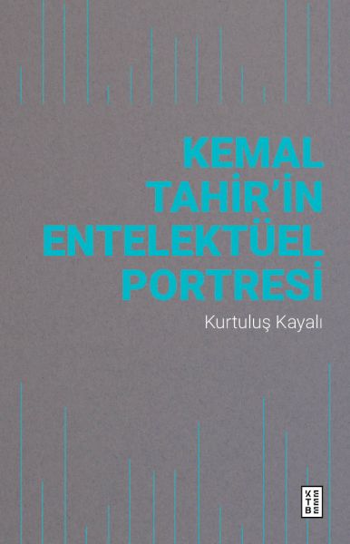 kemal-tahir-in-entelektuel-portresi