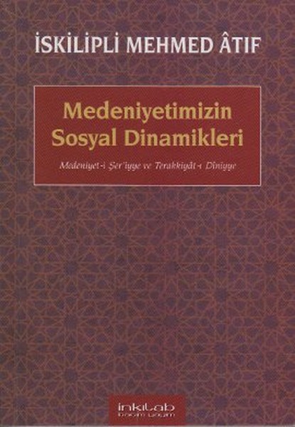 medeniyetimizin-sosyal-dinamikleri-medeniyet-i-ser-iyye-ve-terakkiyat-i-diniyye