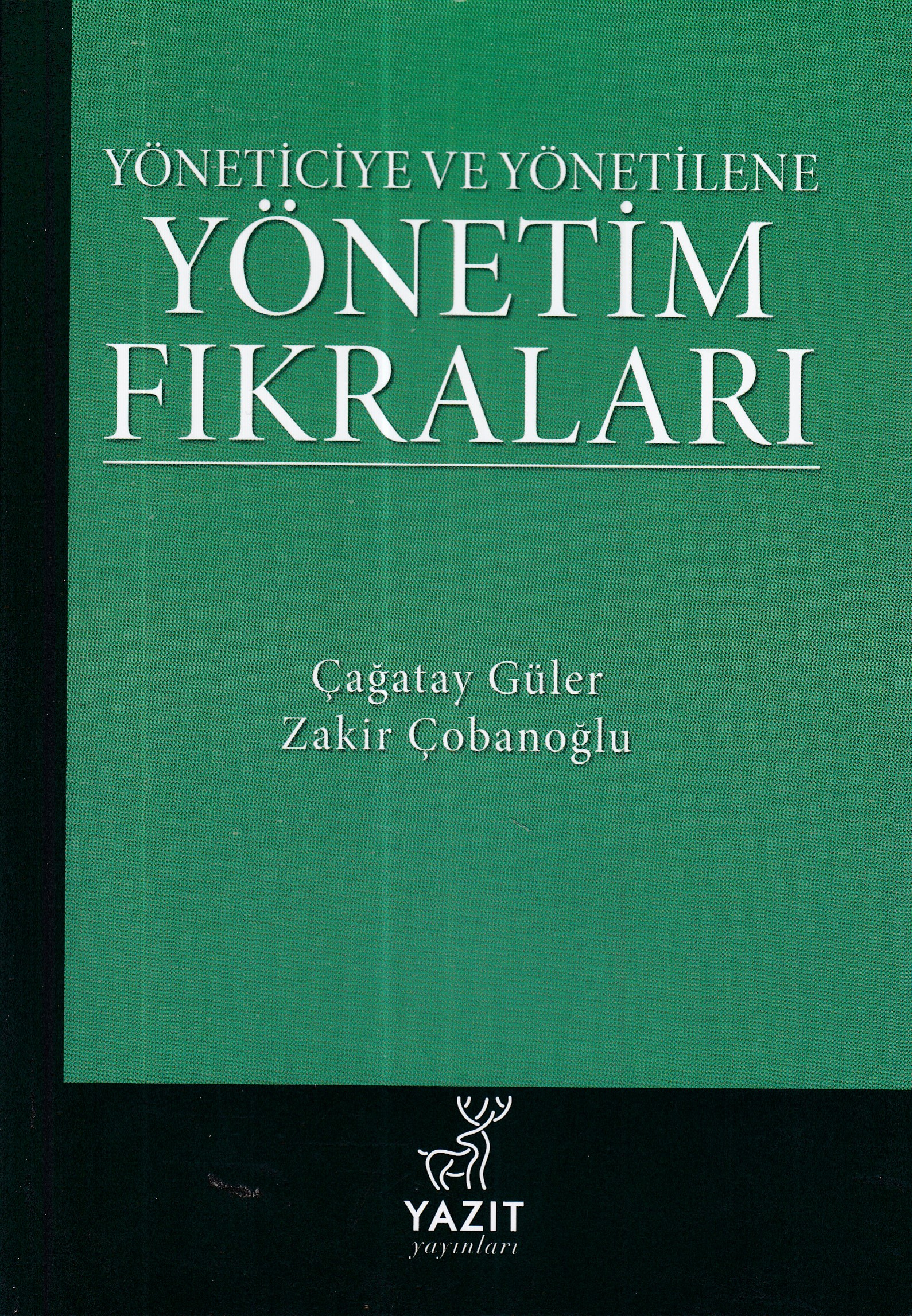 yoneticiye-ve-yonetilene-yonetim-fikralari