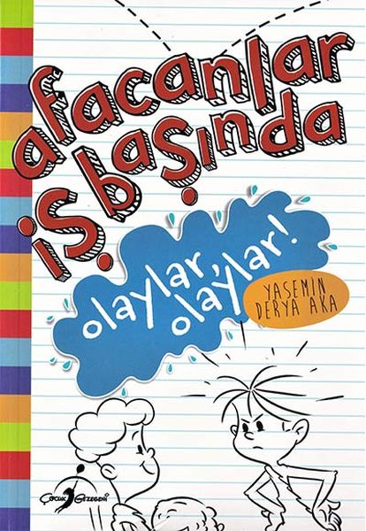 olaylar-olaylar-afacanlar-is-basinda