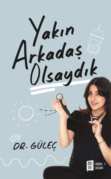 yakin-arkadas-olsaydik