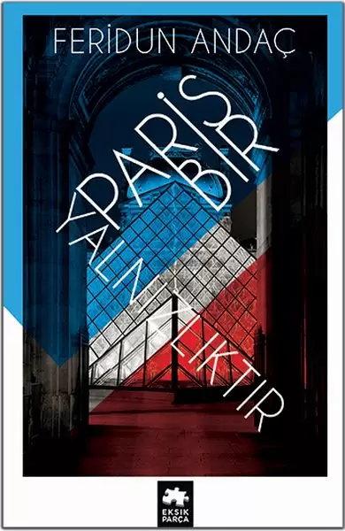 paris-bir-yalnizliktir