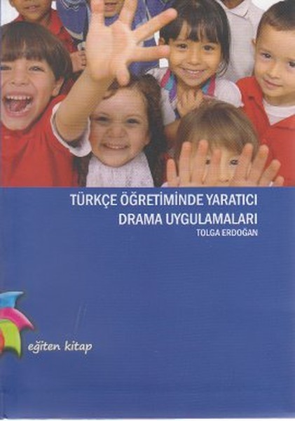 turkce-ogretiminde-yaratici-drama-uygulamalari