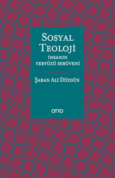 sosyal-teoloji-insanin-yeryuzu-seruveni-ciltsiz