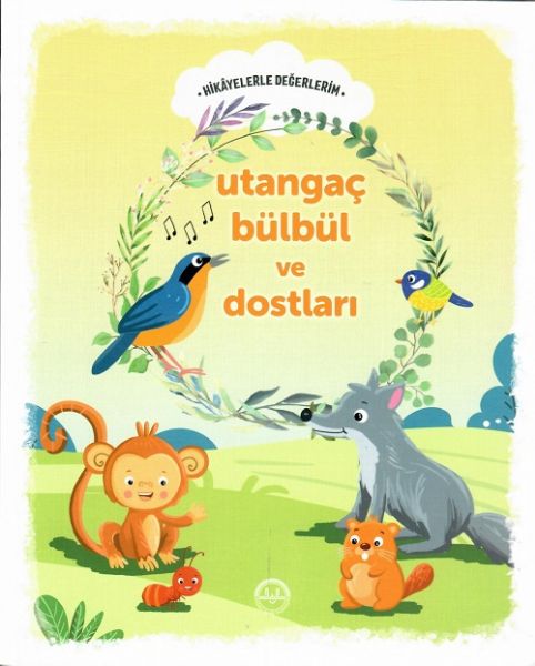 hikayelerle-degerlerim-utangac-bulbul-ve-dostlari