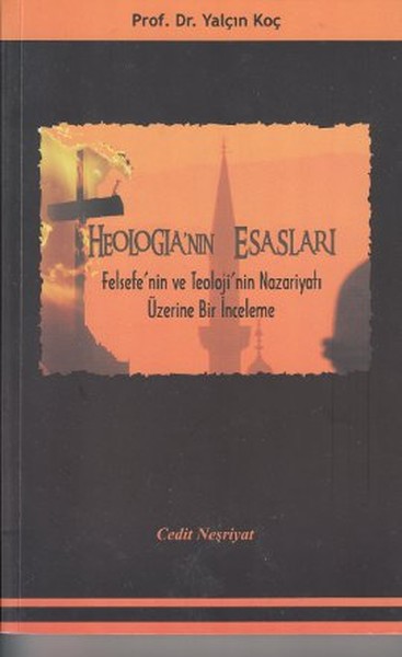 theologia-nin-esaslari-felsefe-nin-ve-teoloji-nin-nazariyati-uzerine-bir-inceleme