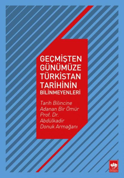 gecmisten-gunumuze-turkistan-tarihinin-bilinmeyenleri