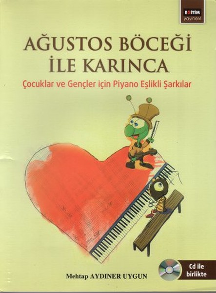 agustos-bocegi-ile-karinca-cocuklar-ve-gencler-icin-piyano-eslikli-sarkilar