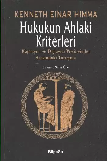 hukukun-ahlaki-kriterleri-kapsayici-ve-dislayici-pozitivistler-arasindaki-tartisma