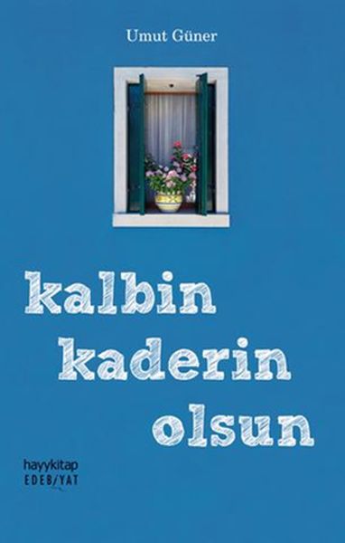 edebiyat-83-kalbin-kaderin-olsun