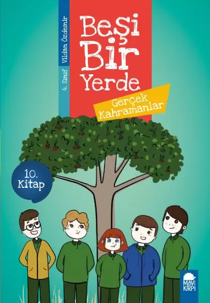 gercek-kahramanlar-besi-bir-yerde-4-sinif